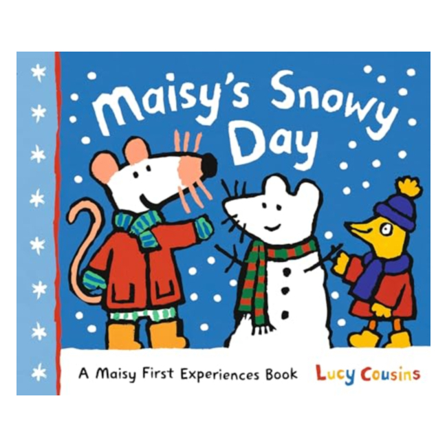 A Maisy First Experiences Book : Maisy's Snowy Day