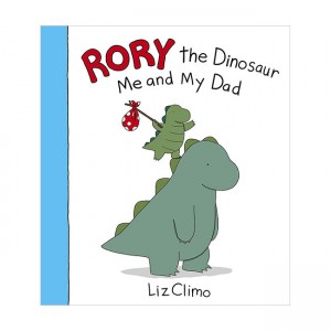 Rory the Dinosaur: Me and My Dad