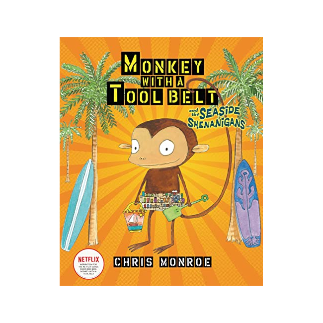 Monkey With a Tool Belt  #02 : Monkey With a Tool Belt and the Seaside Shenanigans