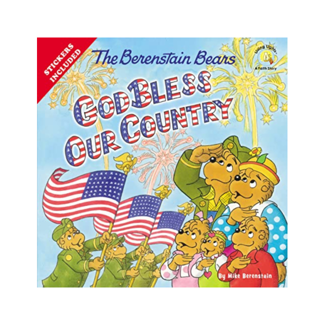 The Berenstain Bears God Bless Our Country