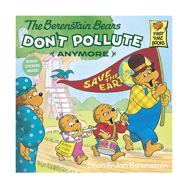 The Berenstain Bears Don't Pollute (Anymore)