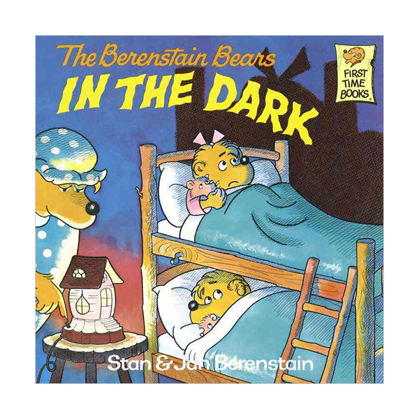 The Berenstain Bears in the Dark