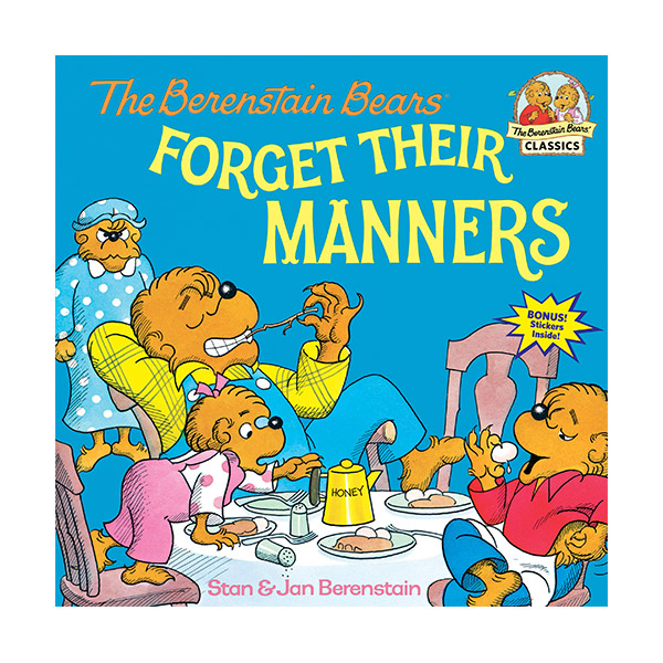 The Berenstain Bears Forget Their Manners