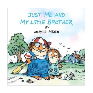 Little Critter : Just Me and My Little Brother