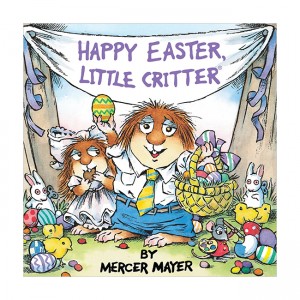 Little Critter : Happy Easter, Little Critter