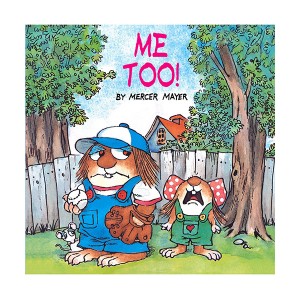 Little Critter : Me Too!