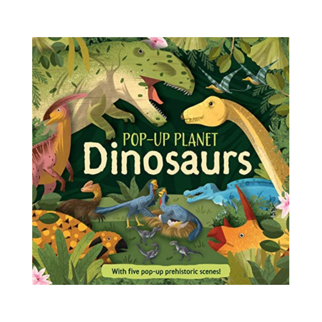Pop-Up Planet: Dinosaurs