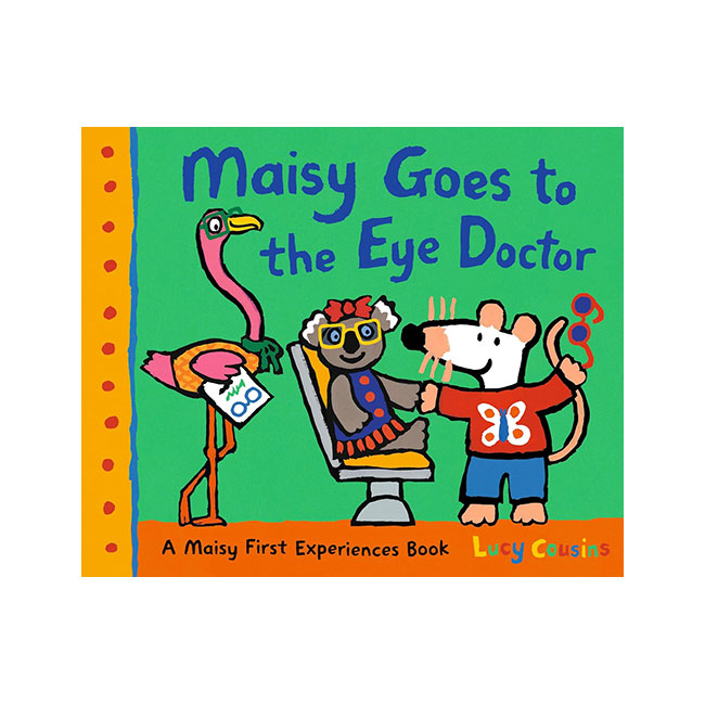 A Maisy First Experiences Book : Maisy Goes to the Eye Doctor