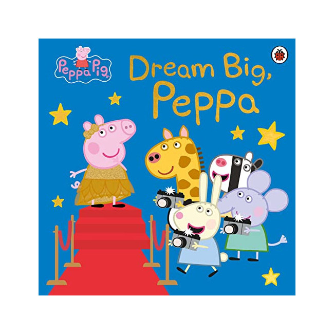 Peppa Pig: Dream Big, Peppa!