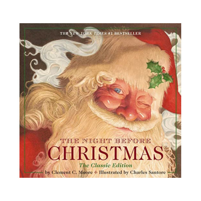 The Night Before Christmas : Or, A Visit from St. Nicholas