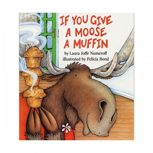 If You Give a Moose a Muffin
