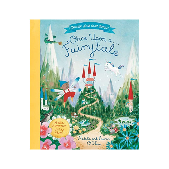 Once Upon A Fairytale: A Choose-Your-Own Fairytale Adventure