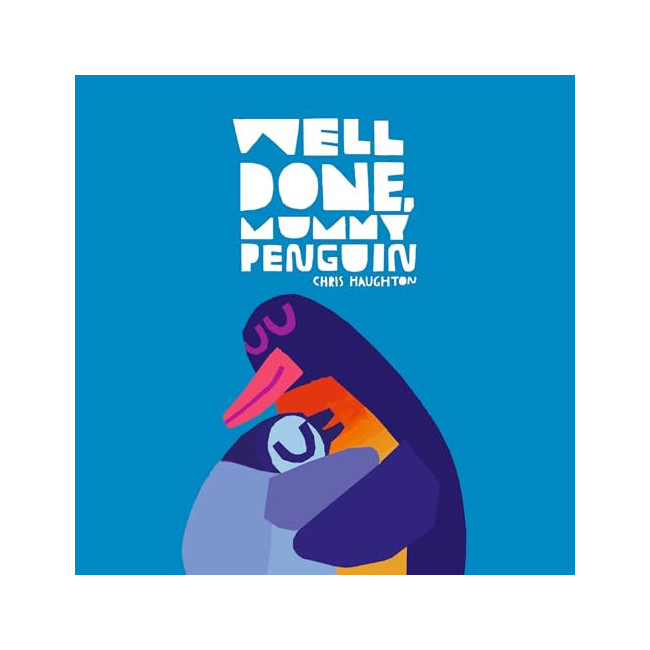 Well Done, Mummy Penguin