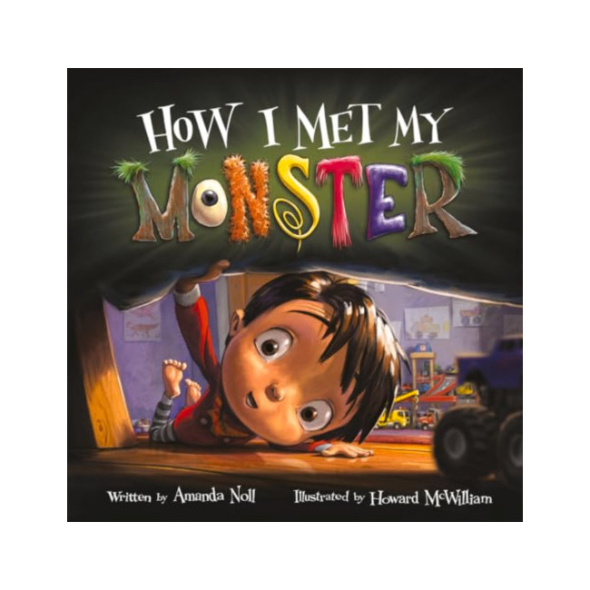 I Need My Monster : How I Met My Monster 