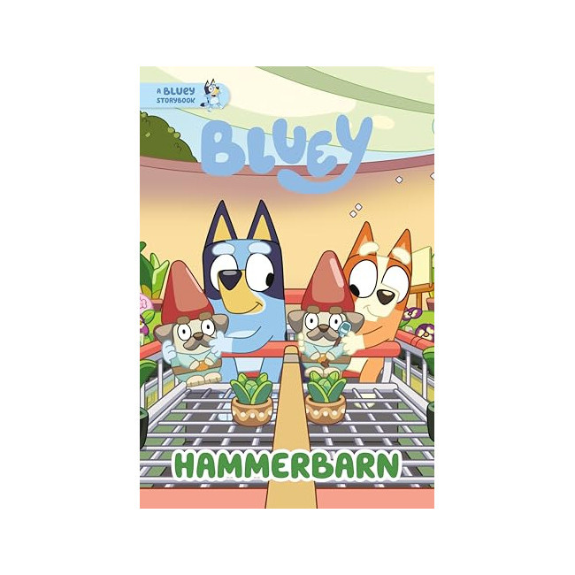 Hammerbarn: A Bluey Storybook
