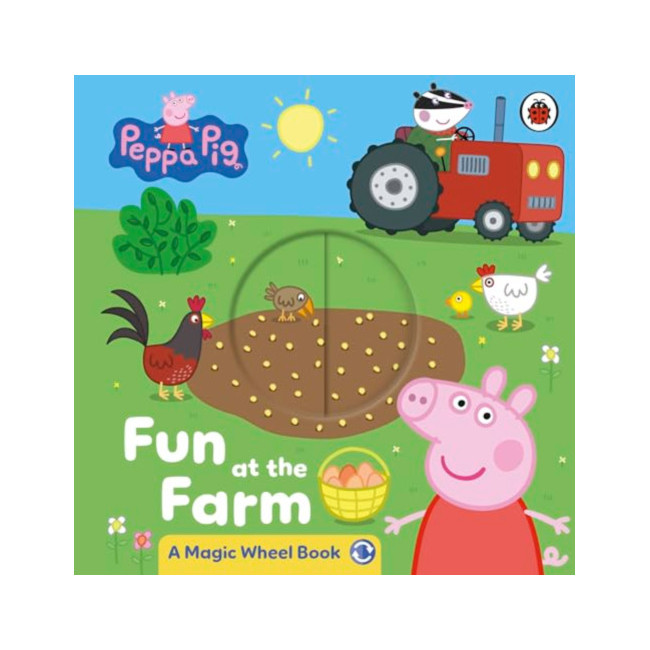 Peppa Pig: Fun at the Farm: A Magic Wheel Book