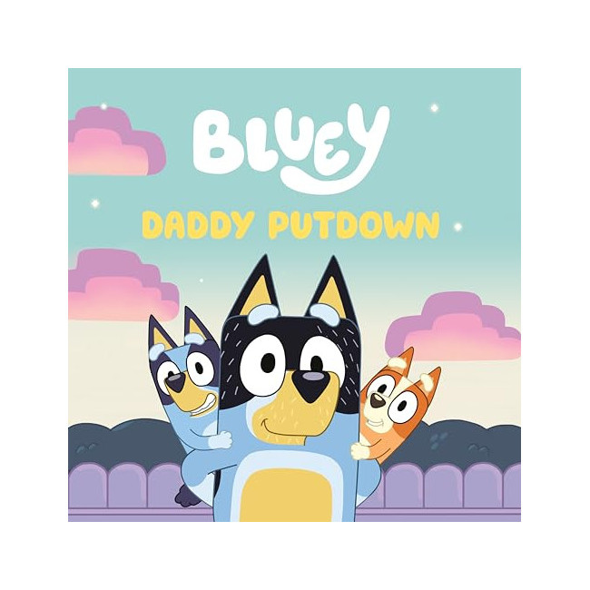 Bluey: Daddy Putdown