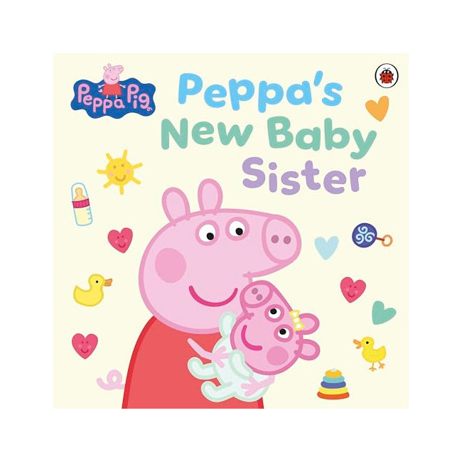 Peppa Pig : Peppa's New Baby Sister