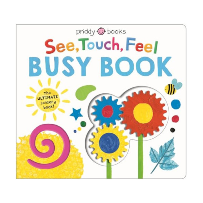 See, Touch, Feel : Busy Book