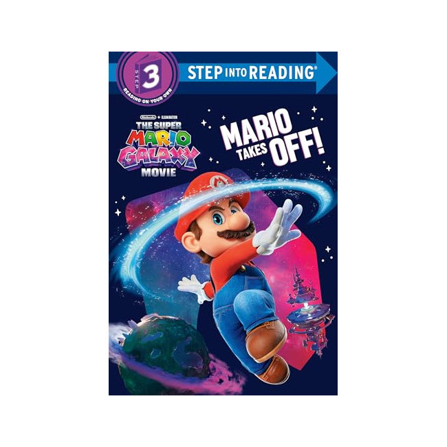 Step into Reading 3�ܰ� : The Super Mario Galaxy Movie: Mario Takes Off!