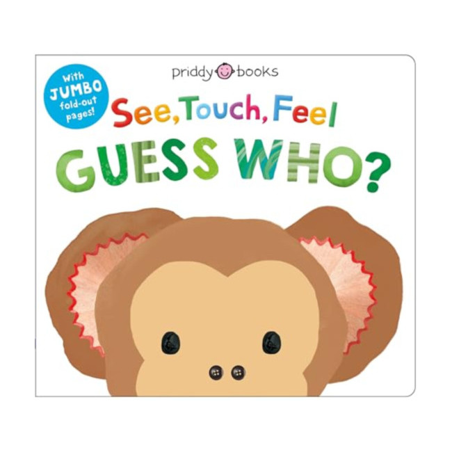 See, Touch, Feel: Guess Who?: A Jumbo Fold-Out Book