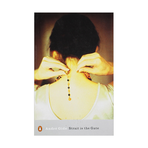Penguin Modern Classics : Strait Is the Gate  