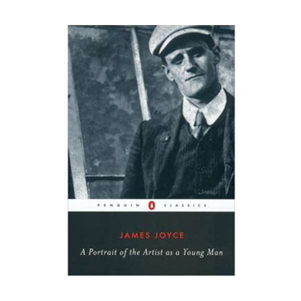 Penguin Classics : A Portrait of the Artist As a Young Man  