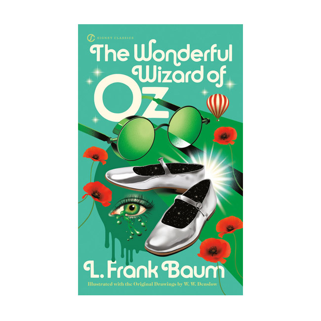   Signet Classics : The Wonderful Wizard of Oz