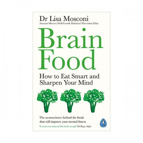  Brain Food : How to Eat Smart and Sharpen Your Mind : 극 Ǫ (Paperback, )