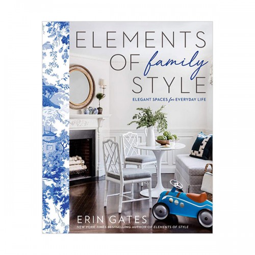 Elements of Family Style : Elegant Spaces for Everyday Life (Hardcover)