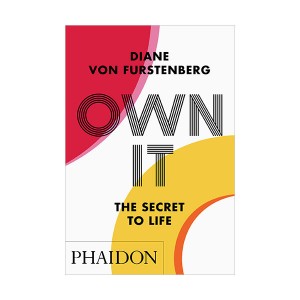 Own It : The Secret to Life