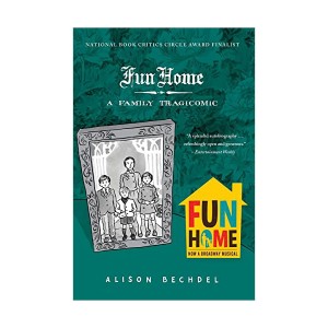 Fun Home : A Family Tragicomic