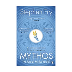 Stephen Frys Greek Myths #01 : Mythos : The Greek Myths Retold
