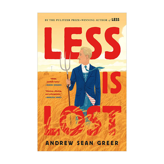 The Arthur Less Books #02 : Less Is Lost