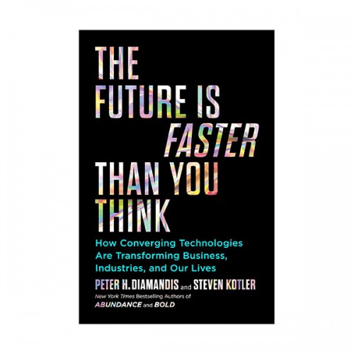 Future Is Faster Than You Think