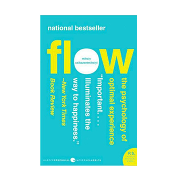 Flow: The Psychology of Optimal Experience