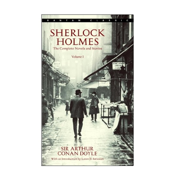 Sherlock Holmes : The Complete Novels and Stories Volume 1