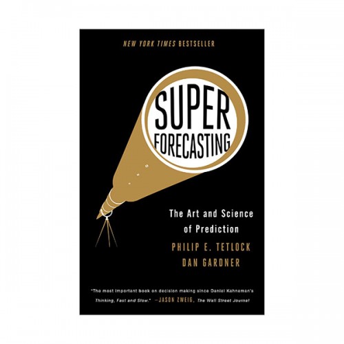 Superforecasting : The Art and Science of Prediction (Paperback)