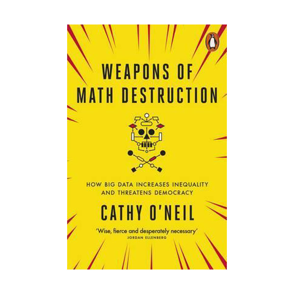Weapons of Math Destruction : 뷮 й 