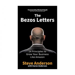 The Bezos Letters: 14 Principles to Grow Your Business Like Amazon (Paperback, UK)