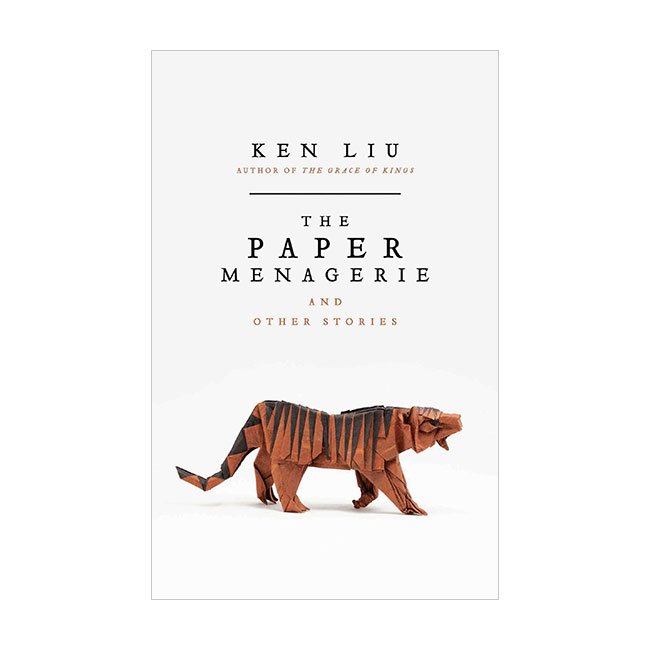 The Paper Menagerie The Paper Menagerie