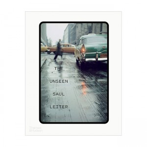 The Unseen Saul Leiter: with 76 color slides