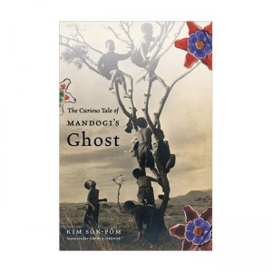  The Curious Tale of Mandogi's Ghost (Weatherhead Books on Asia)