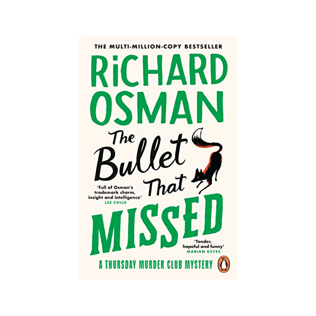The Bullet That Missed - A Thursday Murder Club Mystery (Paperback, )