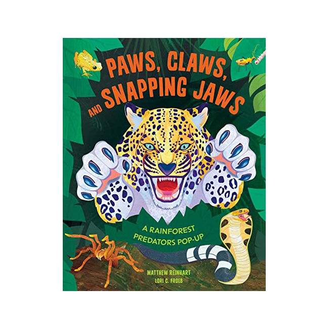 Paws, Claws, and Snapping Jaws Pop-Up Book (Reinhart Pop-Up Studio) : Rainforest Predators Pop-Up, A (Hardback, ̱)