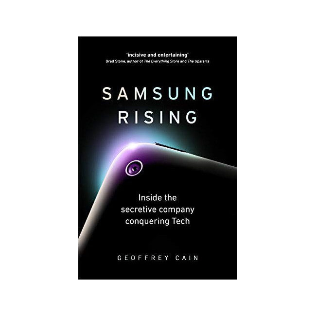Samsung Rising : Inside the Secretive Company Conquering Tech (Paperback, 영국판)