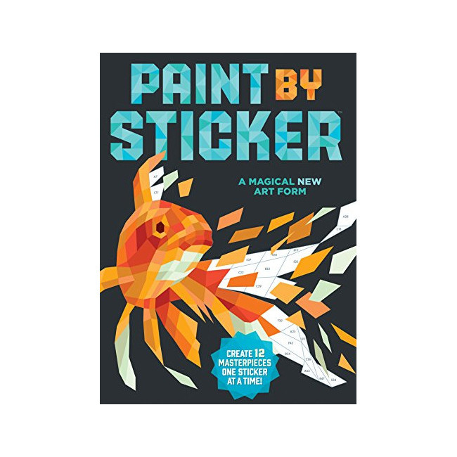 Paint by Sticker : Create 12 Masterpieces One Sticker at a Time! (Paperback, 미국판)