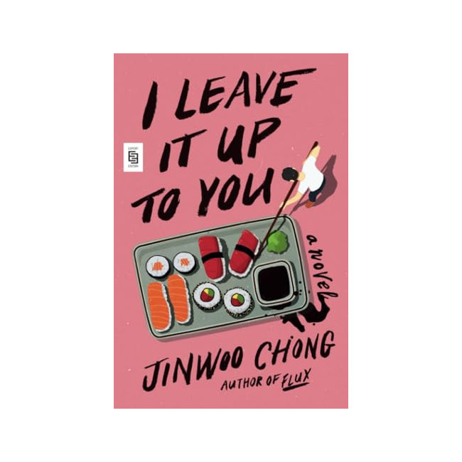 I Leave It Up to You: A Novel