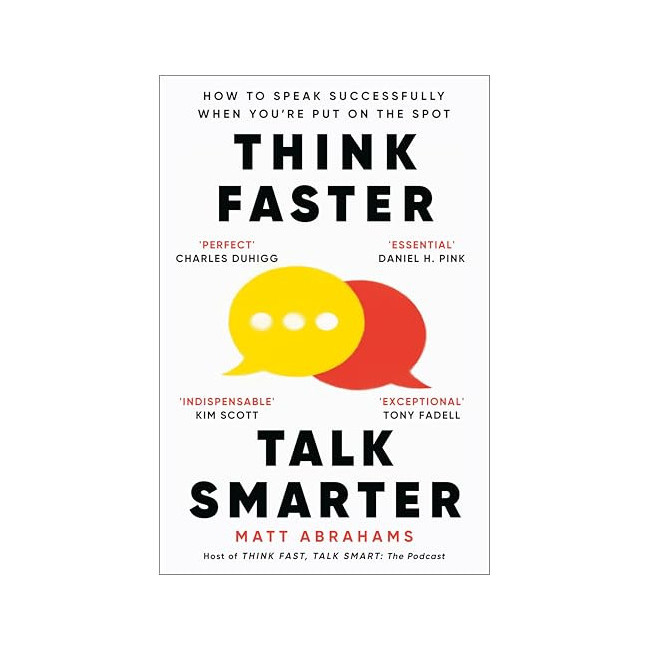 Think Faster, Talk Smarter