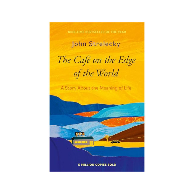 The Cafe on the Edge of the World: A Story About the Meaning of Life